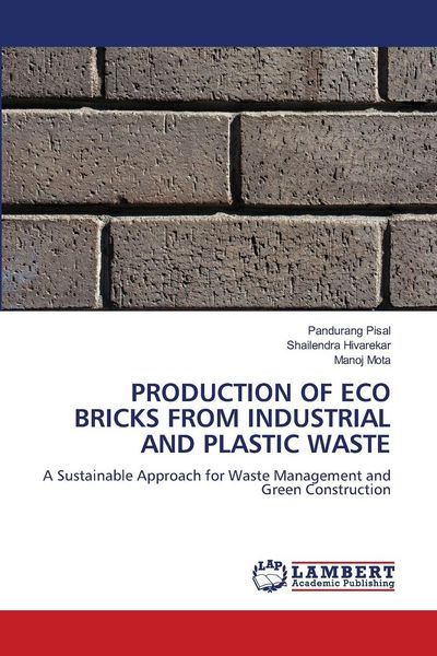 Produktbild: Production Of Eco Bricks from Industrial and Plastic Waste