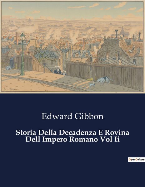 Produktbild: Storia Della Decadenza E Rovina Dell Impero Romano Vol Ii