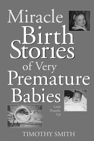Produktbild: Miracle Birth Stories of Very Premature Babies