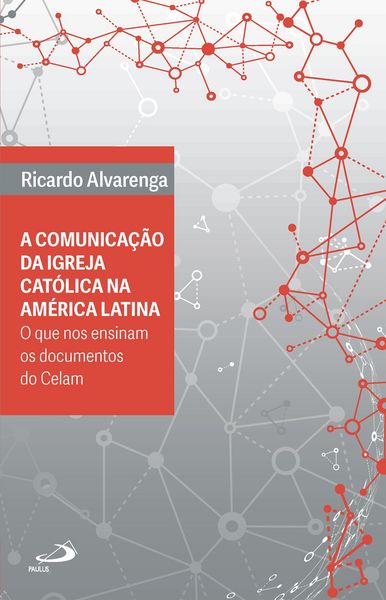 Produktbild: Comunica&ccedil;&atilde;o da Igreja Cat&oacute;lica na Am&eacute;rica Latina