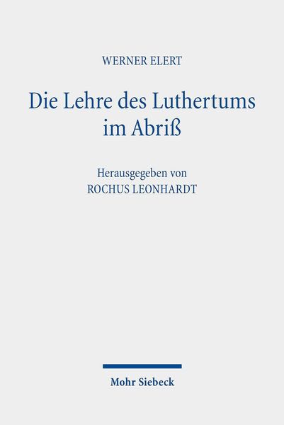Produktbild: Die Lehre des Luthertums im Abri&szlig;