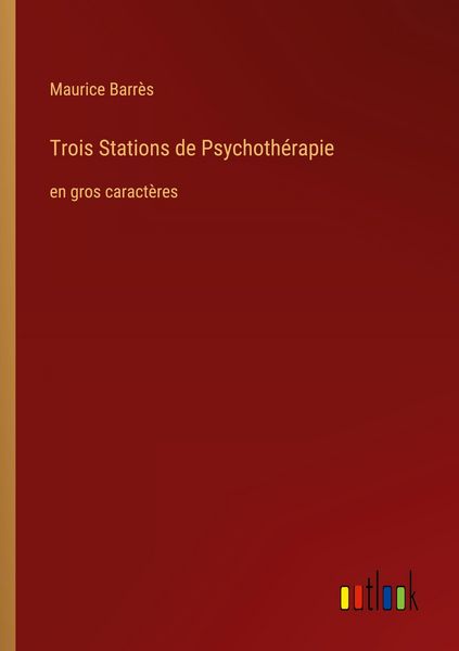 Produktbild: Trois Stations de Psychoth&eacute;rapie