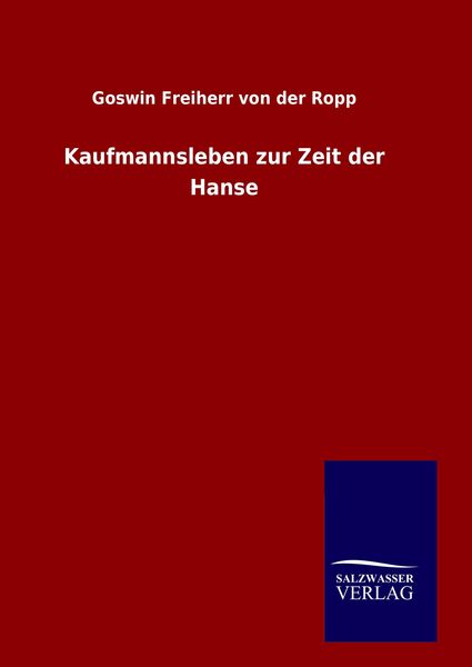 Produktbild: Kaufmannsleben zur Zeit der Hanse