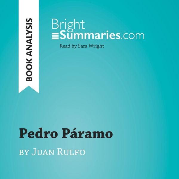 Pedro Páramo by Juan Rulfo (Book Analysis)