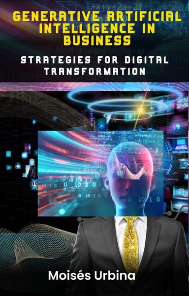Produktbild: Generative Artificial Intelligence in Business - Strategies for Digital Transformation