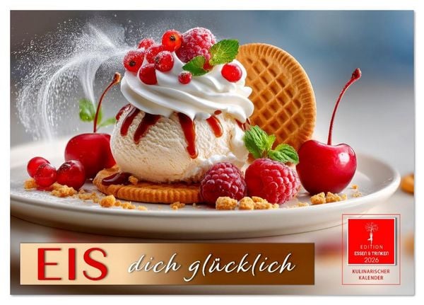 Produktbild: EIS dich gl&uuml;cklich (Tischkalender 2026 DIN A5 quer), CALVENDO Monatskalender
