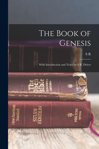 Produktbild: The Book of Genesis; With Introduction and Notes by S.R. Driver