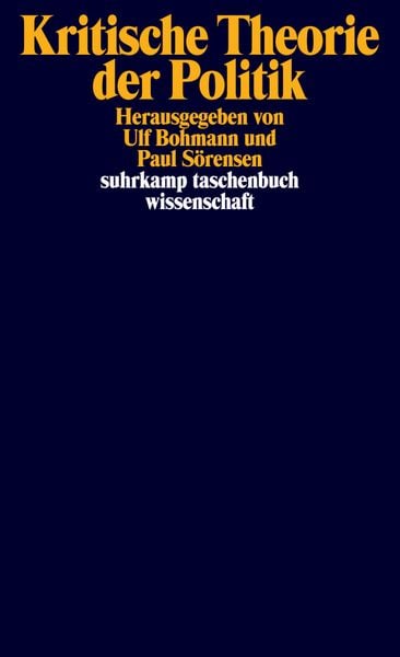 Kritische Theorie der Politik, Taschenbuch von , Suhrkamp, 9783518298633