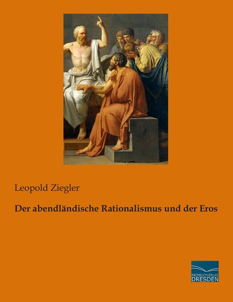Produktbild: Der abendl&auml;ndische Rationalismus und der Eros