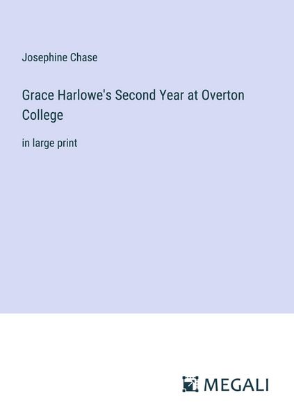 Produktbild: Grace Harlowe's Second Year at Overton College