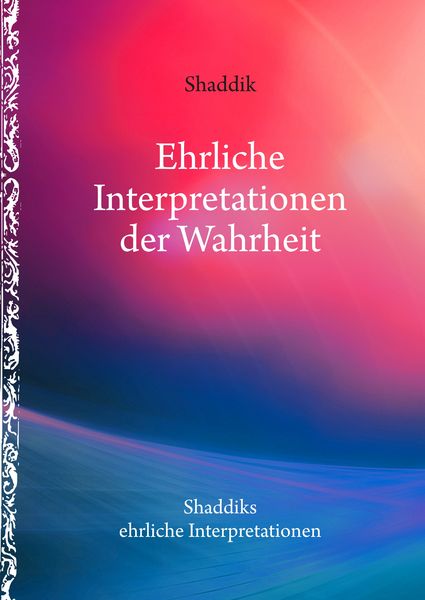 Produktbild: Ehrliche Interpretationen der Wahrheit