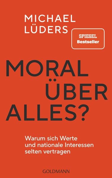 Produktbild: Moral &uuml;ber alles?