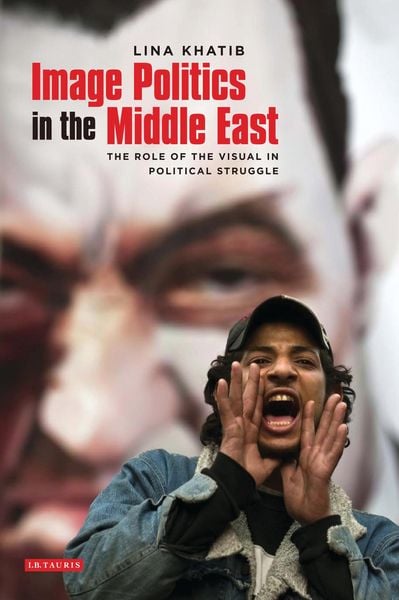 Produktbild: Image Politics in the Middle East