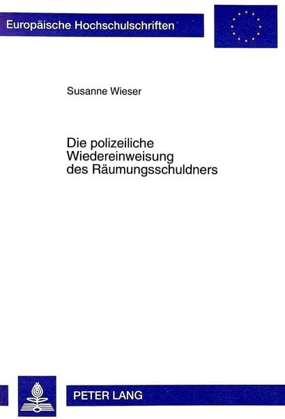 Produktbild: Die polizeiliche Wiedereinweisung des R&auml;umungsschuldners