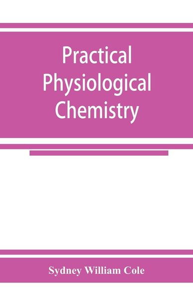 Produktbild: Practical physiological chemistry