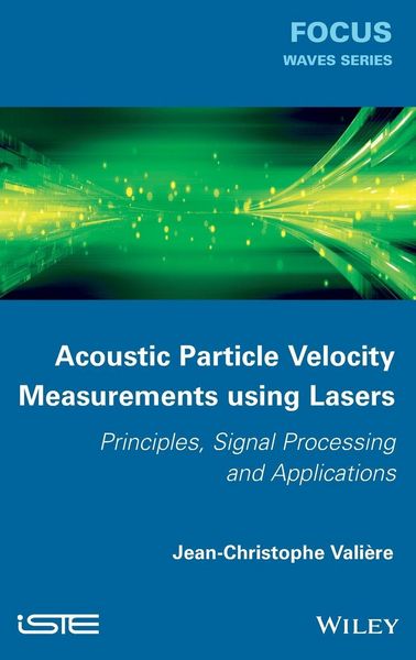 Produktbild: Acoustic Particle Velocity Measurements Using Lasers