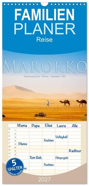 Produktbild: Familienplaner 2027 - Marokko: Marrakesch, Atlas, Sahara, F&egrave;s mit 5 Spalten (Wandkalender, 21 x 45 cm) CALVENDO