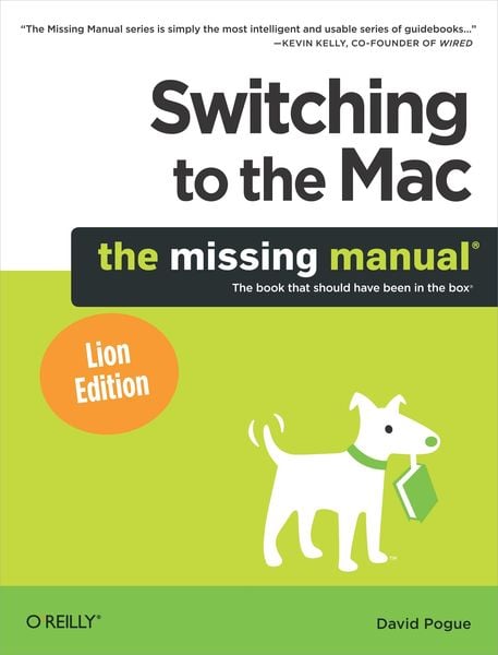 Produktbild: Switching to the Mac: The Missing Manual, Lion Edition
