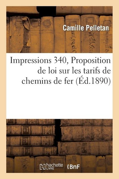 Produktbild: Impressions. 340, Proposition de loi sur les tarifs de chemins de fer