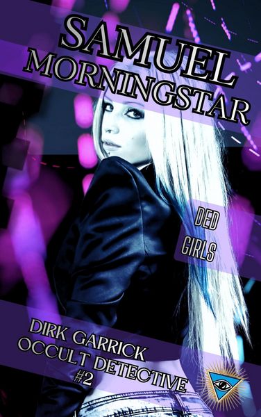 Produktbild: Dirk Garrick Occult Detective #2: Ded Girls