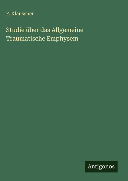 Produktbild: Studie &uuml;ber das Allgemeine Traumatische Emphysem