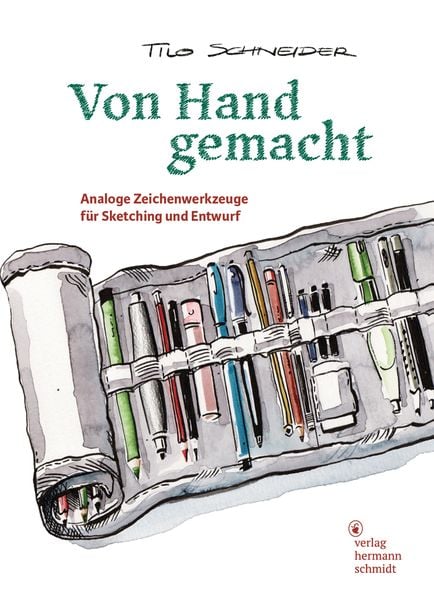Von Hand gemacht, Paperback von Tilo Schneider, Verlag Hermann Schmidt, 9783874399845