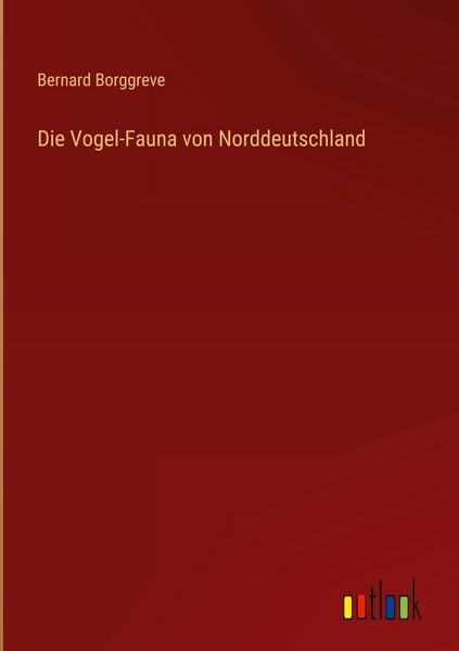Produktbild: Die Vogel-Fauna von Norddeutschland