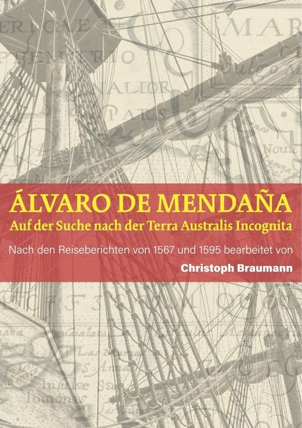 Produktbild: A&acute;lvaro de Mendan~a - Auf der Suche nach der Terra Australis Incognita