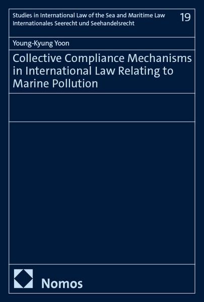 Produktbild: Collective Compliance Mechanisms in International Law Relating to Marine Pollution