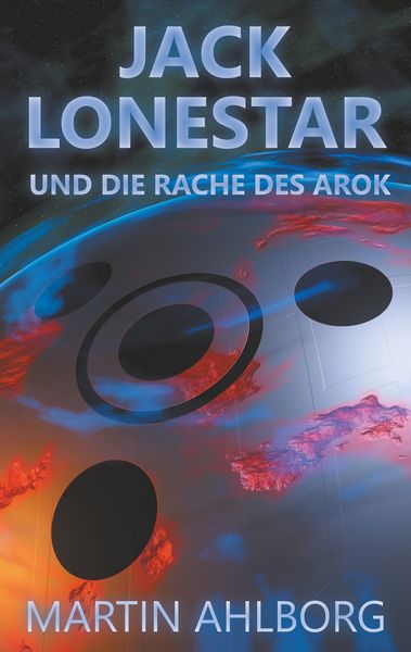 Produktbild: Jack Lonestar und die Rache des Arok