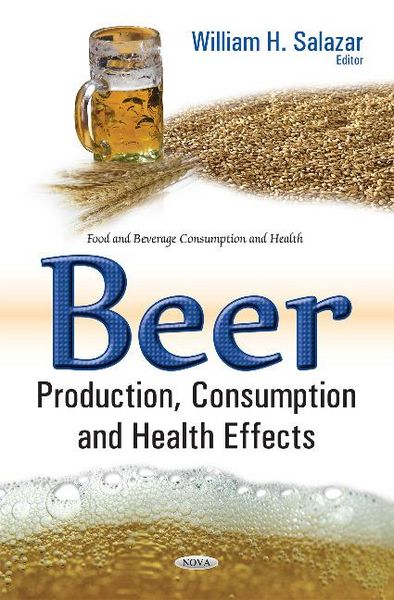 Produktbild: Beer Production, Consumption & Health Effects