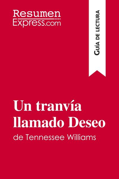 Produktbild: Un tranv&iacute;a llamado Deseo de Tennessee Williams (Gu&iacute;a de lectura)