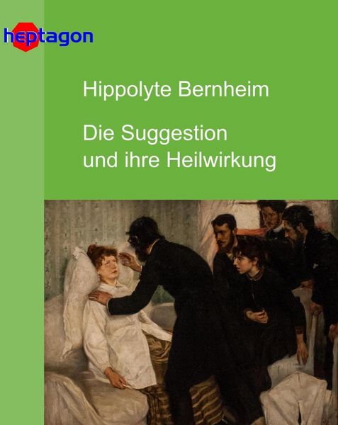 Produktbild: Die Suggestion und ihre Heilwirkung