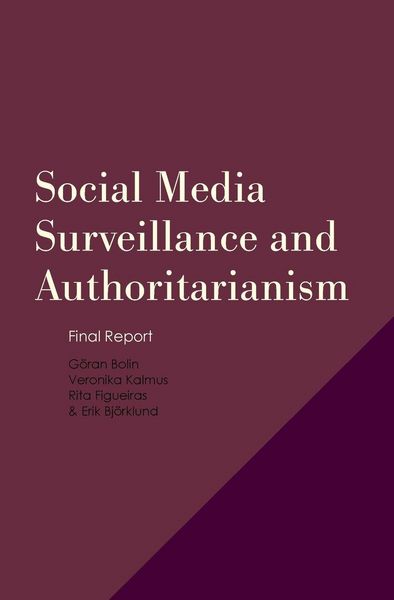 Produktbild: Social Media Surveillance and Experiences of Authoritarianism