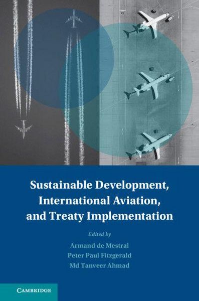 Produktbild: Sustainable Development, International Aviation, and Treaty Implementation