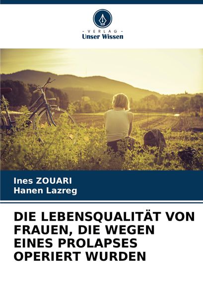 Produktbild: Die Lebensqualit&auml;t von Frauen, die Wegen Eines Prolapses Operiert Wurden
