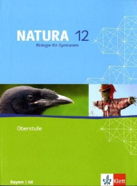 Natura Biologie für Gymnasien Ausgabe für Bayern. G8. Schülerband 12. Schuljahr