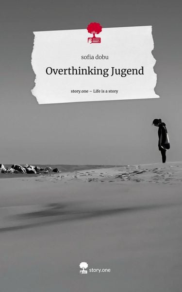Produktbild: Overthinking Jugend. Life is a Story - story.one