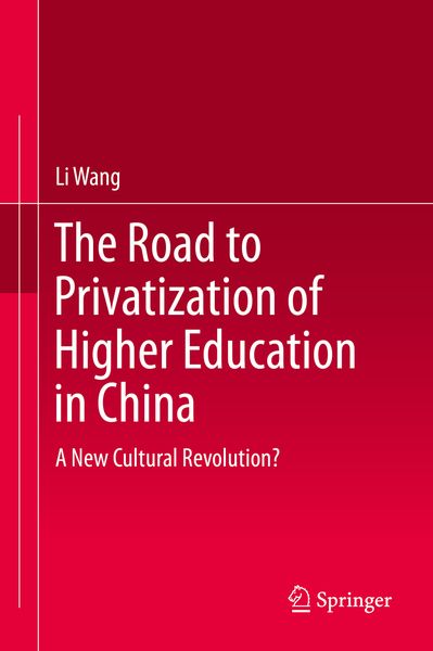 Produktbild: The Road to Privatization of Higher Education in China