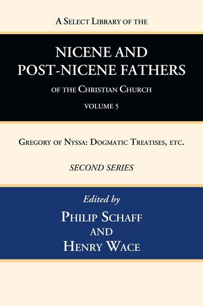 Produktbild: A Select Library of the Nicene and Post-Nicene Fathers of the Christian Church, Second Series, Volume 5