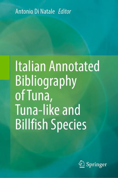Produktbild: Italian Annotated Bibliography of Tuna, Tuna-like and Billfish Species