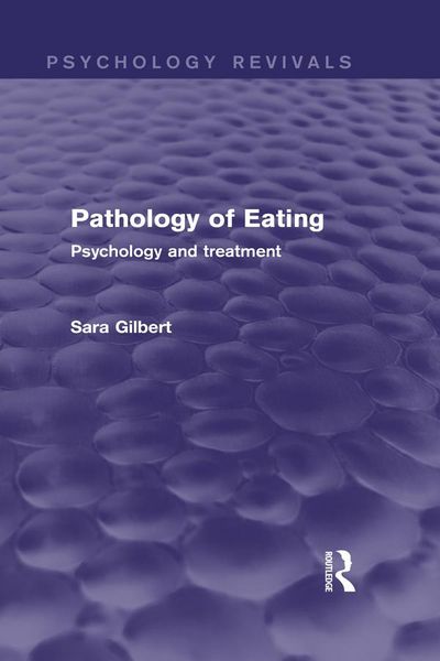 Produktbild: Pathology of Eating (Psychology Revivals)
