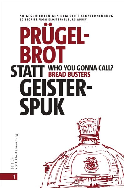 Produktbild: Pr&uuml;gelbrot statt Geisterspuk | Who you gonna call Bread Busters?