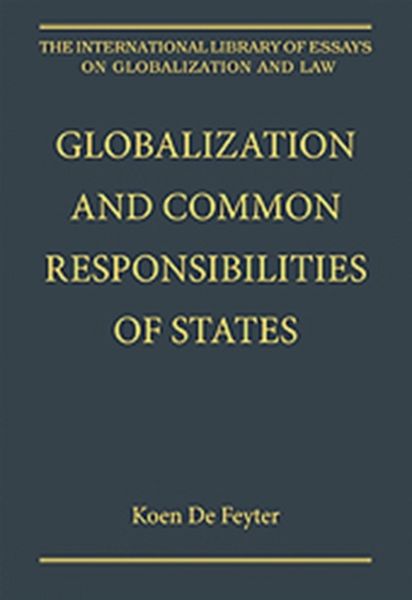 Produktbild: Feyter, K: Globalization and Common Responsibilities of Stat