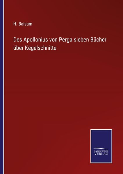 Produktbild: Des Apollonius von Perga sieben B&uuml;cher &uuml;ber Kegelschnitte