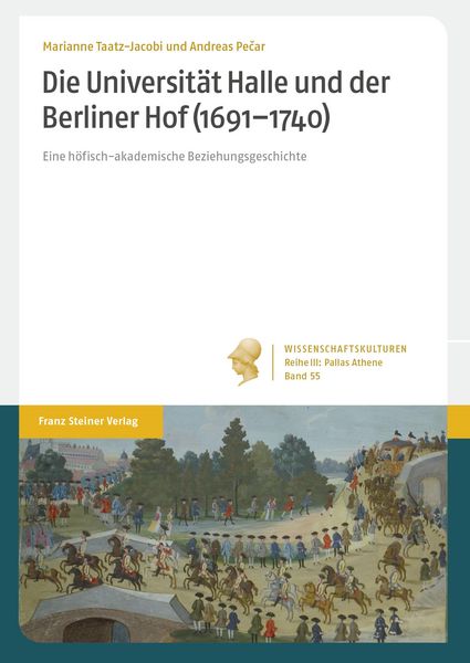 Produktbild: Die Universit&auml;t Halle und der Berliner Hof (1691-1740)