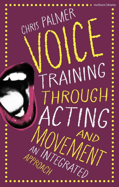 Produktbild: Voice Training Through Acting and Movement
