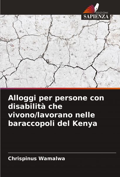 Produktbild: Alloggi per persone con disabilit&agrave; che vivono/lavorano nelle baraccopoli del Kenya