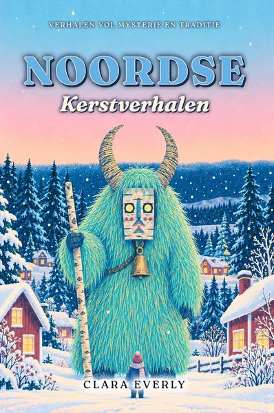 Produktbild: Noordse Kerstverhalen: Legendes over de tomte, de kerstbok en de wintertrollen, ge&iuml;llustreerde Scandinavische volksverhalen voor kinderen
