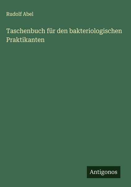 Produktbild: Taschenbuch f&uuml;r den bakteriologischen Praktikanten